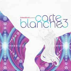 Various - Naked Music Presents Carte Blanche 3