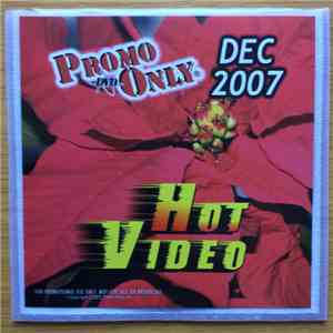 Various - Promo Only Hot Video: December 2007