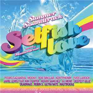 Various - Selfish Love Mixed By Massivedrum