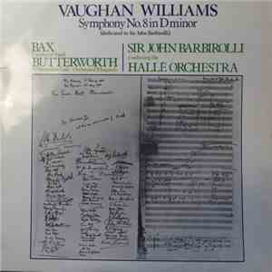 Vaughan Williams, Bax, Butterworth, Sir John Barbirolli Conducts Hallé Orch ...