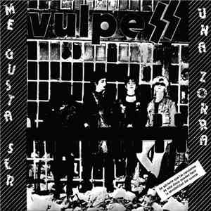 Vulpess - Me Gusta Ser Una Zorra