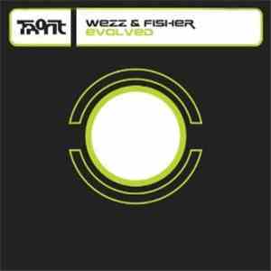 Wezz & Fisher - Evolved / Future Tomorrow