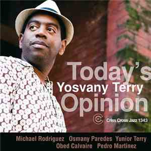 Yosvany Terry - Today's Opinion