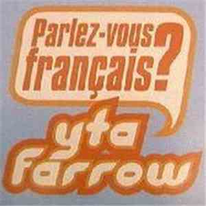 Yta Farrow - Parlez-Vous Français ?