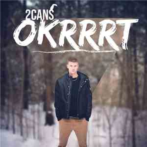 2CANS - OKRRRT