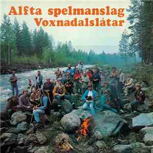 Alfta Spelmanslag - Voxnadalslåtar