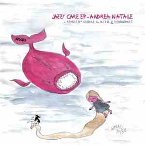 Andrea Natale - Jazzy Care EP