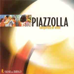 Astor Piazzolla - Love Tanguedia
