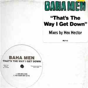 Baha Men - That's The Way I Get Down