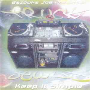 Bazooka Joe Presents Truck Jewls - Keep It Simple