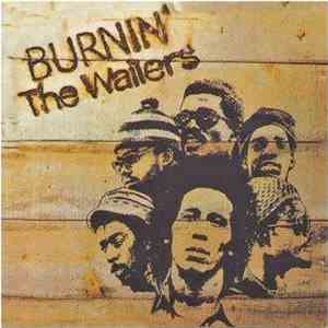 Bob Marley & The Wailers - Burnin'