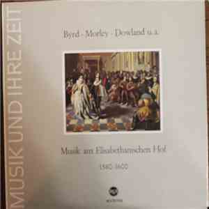 Byrd, Morley, Dowland, Julian-Bream-Consort - Musik Am Elisabethanischen Ho ...