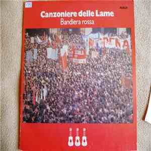 Canzoniere Delle Lame - Bandiera Rossa