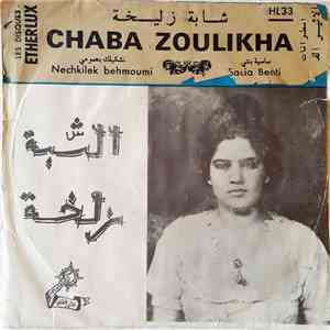 Chaba Zoulikha - Nechkilek Behmoumi