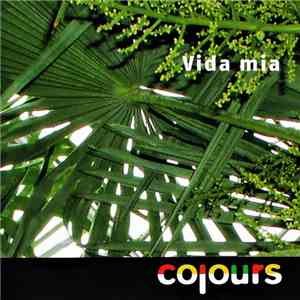 Colours  - Vida Mia