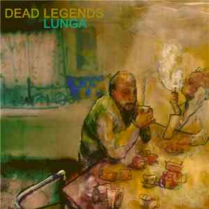 Dead Legends - Lunga