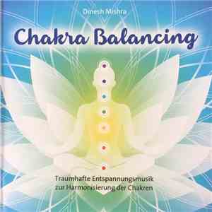 Dinesh Mishra - Chakra Balancing