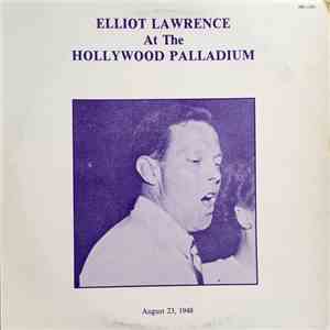 Elliot Lawrence - At The Hollywood Palladium