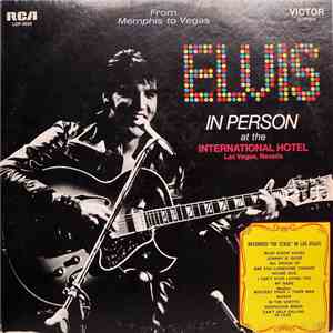 Elvis Presley - From Memphis To Vegas / From Vegas To Memphis