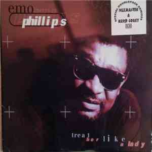 Emo Phillips - Treat Her Like A Lady