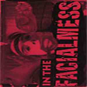 Facialmess - In The Facialmess