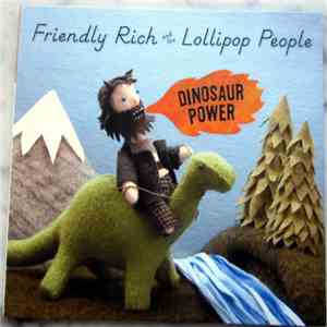 Friendly Rich - Dinosaur Power