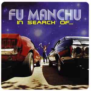 Fu Manchu - In Search Of...