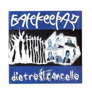 Gate Keepaz - Dietro Il Cancello