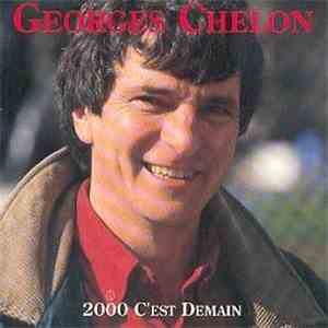 Georges Chelon - 2000 C'est Demain