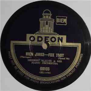 Herbert Kuster & His Piano Orchestra / Joe Bund & His Orchestra - High Jink ...
