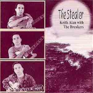 Keith Alan With The Breakers - The Stealer