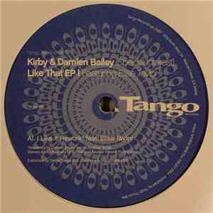 Kirby & Damien Bailey (Special Interest) Featuring Elise Taylor - Like That EP