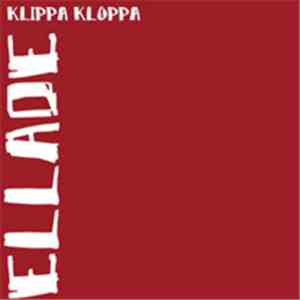 Klippa Kloppa - Ellade