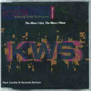 KWS Featuring Teddy Pendergrass - The More I Get, The More I Want (Remixes)