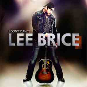 Lee Brice - I Don't Dance