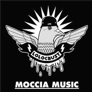 Lolocaust - Moccia Music