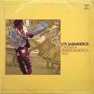 Los Sabandeños - Los Sabandeños Cantan A Hispanoamérica Vol. 2