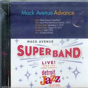 Mack Avenue SuperBand - Live At The Detroit Jazz Festival 2012