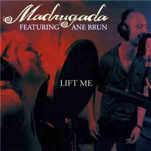 Madrugada Featuring Ane Brun - Lift Me