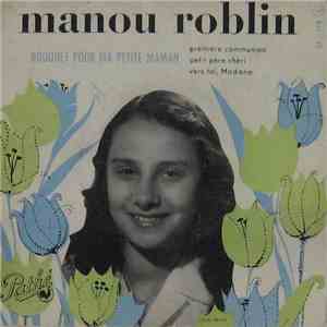 Manou Roblin - Bouquet Pour Ma Petite Maman