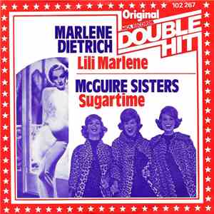 Marlene Dietrich / McGuire Sisters - Lili Marlene / Sugartime