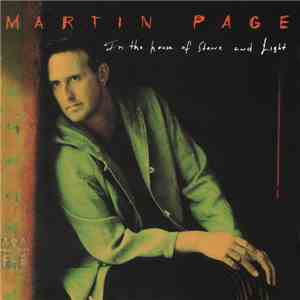 Martin Page - In The House Of Stone And Light