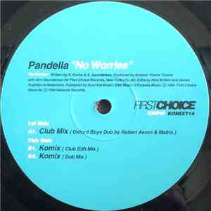Pandella - No Worries / Keep The Fire Burning