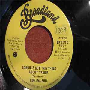 Ron McLeod - Bobbie's Got This Thing About Trains