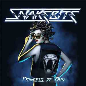 Snakebite  - Princess Of Pain