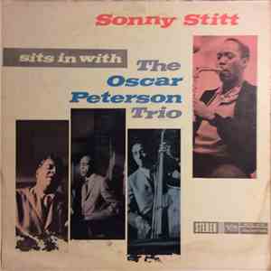 Sonny Stitt With The Oscar Peterson Trio - Sonny Stitt Sits In With The Osc ...
