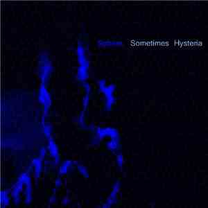Sphere  - Sometimes Hysteria