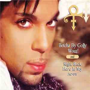 The Artist (Formerly Known As Prince) - Betcha By Golly Wow! / Right Back H ...