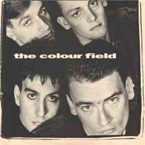 The Colour Field - Things Could Be Beautiful