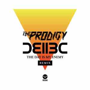 The Prodigy - The Day Is My Enemy (Bad Company UK Remix)